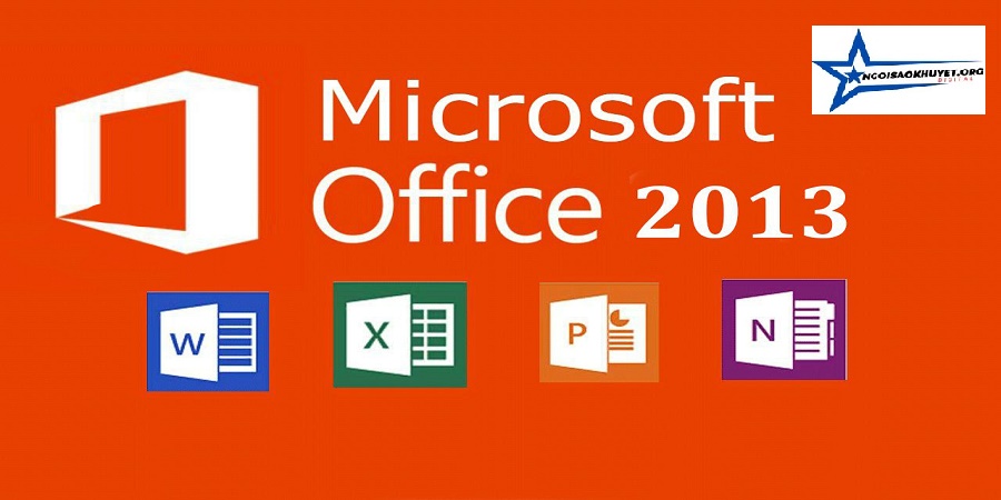 Tải và cài đặt Office 2013 chi tiết